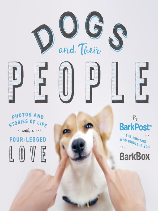 Title details for Dogs and Their People by BarkBox - Available